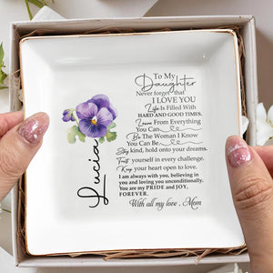 To My Daughter, Always My Pride And Joy - Personalized Custom Jewelry Dish - DAU008_SCRD