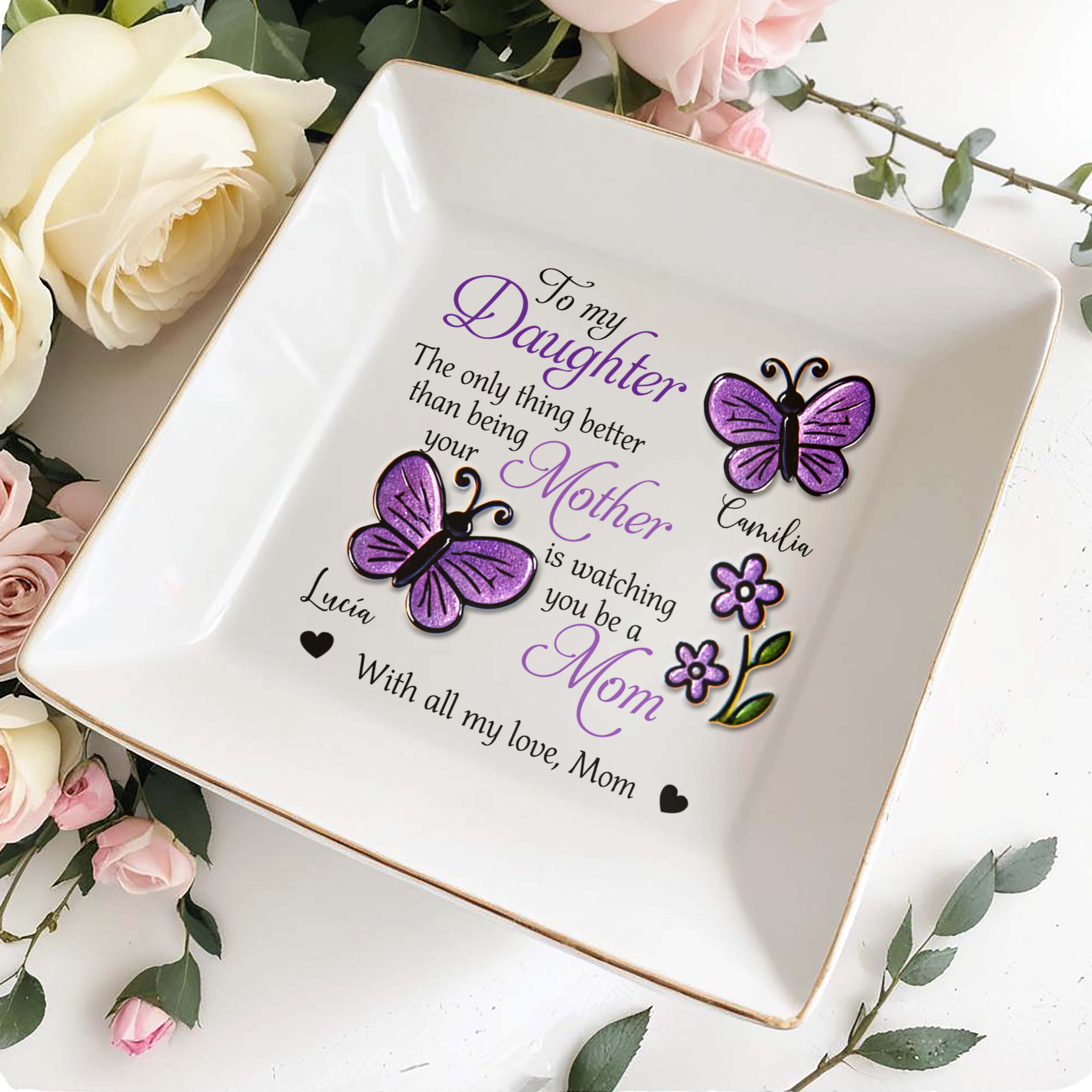 Watching You Be A Mom With All My Love - Personalized Custom Jewelry Dish - DAU049_SCRD