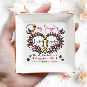 The Only Thing Better Than Watching You Be A Mom - Personalized Custom Jewelry Dish - DAU050_SCRD