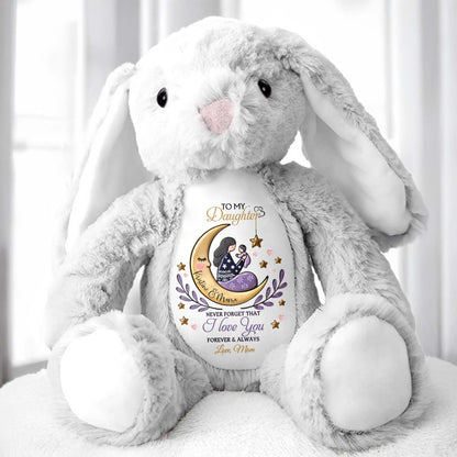 To My Daughter, Never Forget That I Love You Forever & Always, Moon and Stars - Personalized Stuffed Bunny - DAU054_BUN