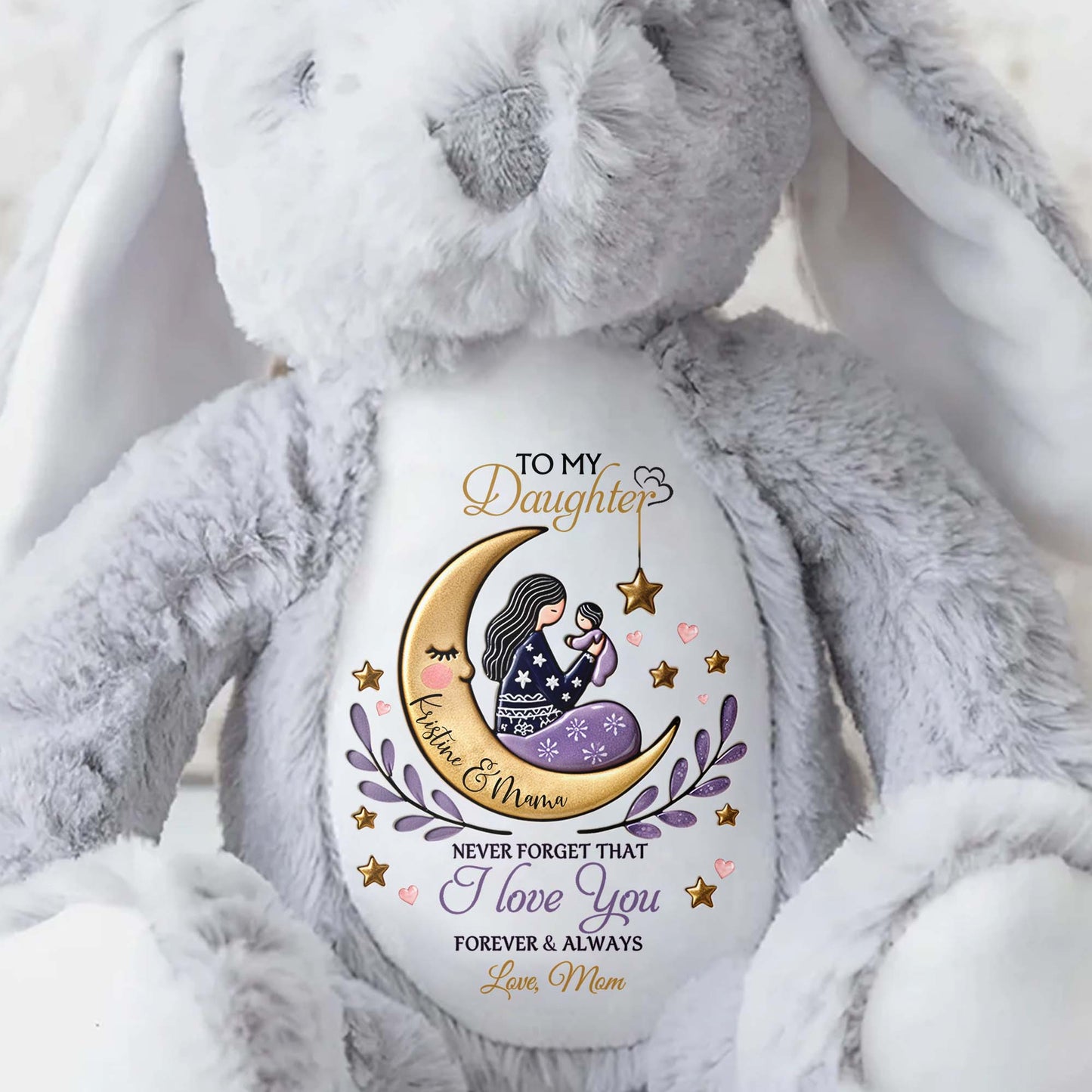 To My Daughter, Never Forget That I Love You Forever & Always, Moon and Stars - Personalized Stuffed Bunny - DAU054_BUN