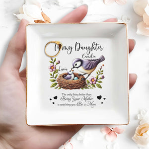 The Only Thing Better Is Watching You Be A Mom - Personalized Custom Jewelry Dish - DAU055_SCRD