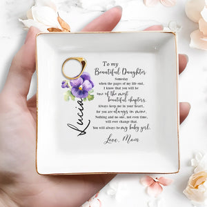To My Beautiful Daughter Always in My Heart - Personalized Custom Jewelry Dish - DAU066_SCRD