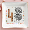 To My Daughters, Love And Guidance From Mom With Flowers - Personalized Custom Jewelry Dish - DAU078_SCRD