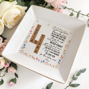 To My Daughters, Love And Guidance From Mom With Flowers - Personalized Custom Jewelry Dish - DAU078_SCRD