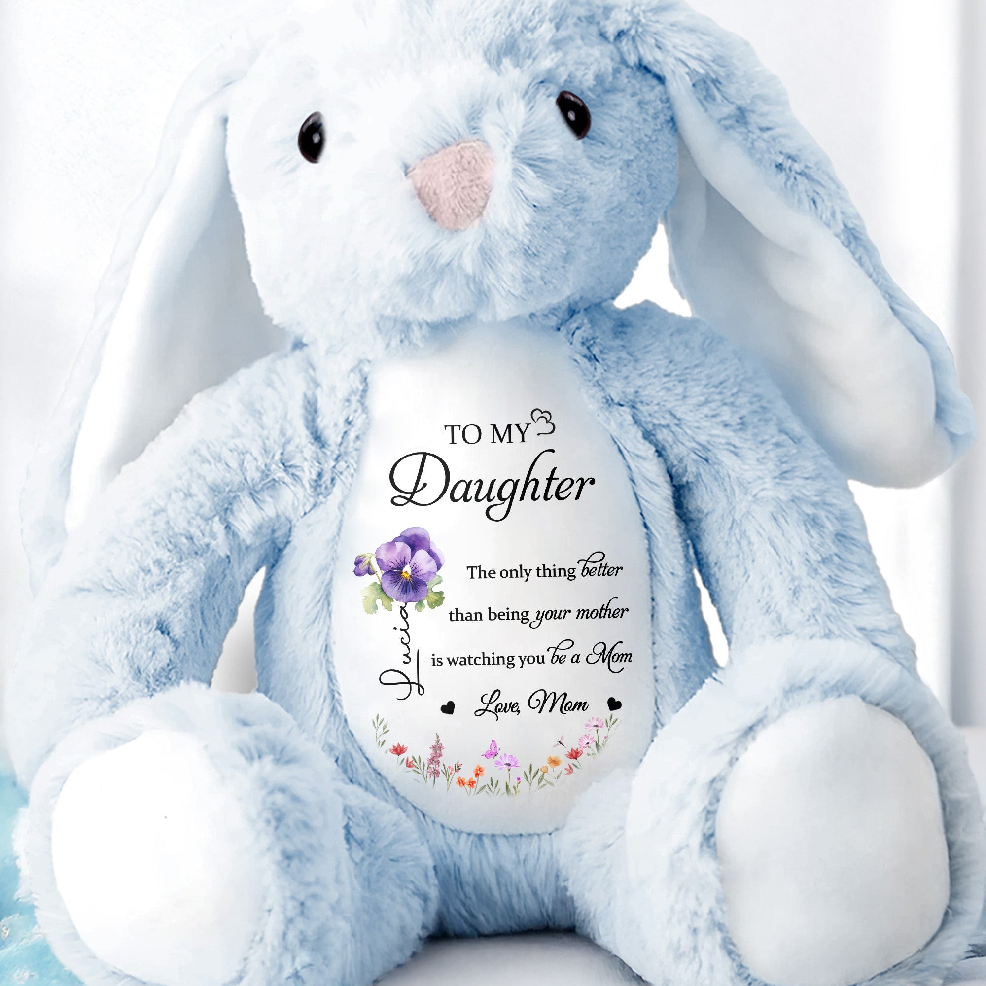 To My Daughter, The Only Thing Better Than Being Your Mother, Flowers - Personalized Stuffed Bunny - DAU079_BUN