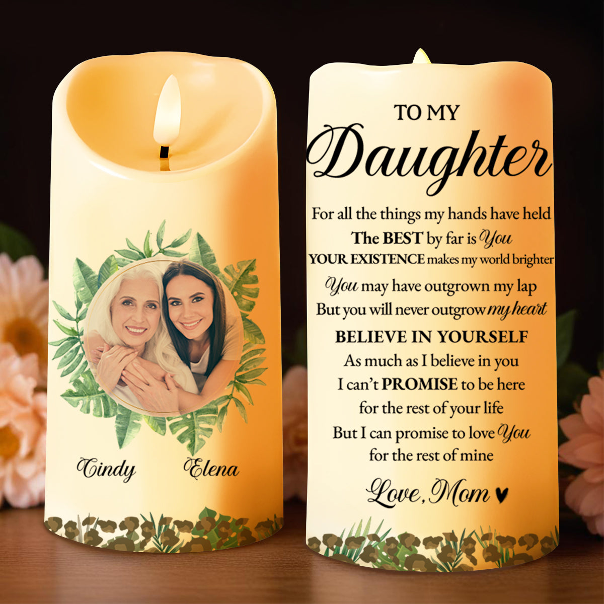 Believe In Yourself, Love Mom, Leaf Design Portrait - Personalized Custom LED Candle - DAU083_LECA