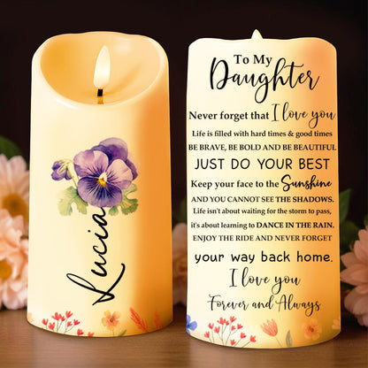 Sunshine And Flowers Inspirational Message For Daughter - Personalized Custom LED Candle - DAU089_LECA