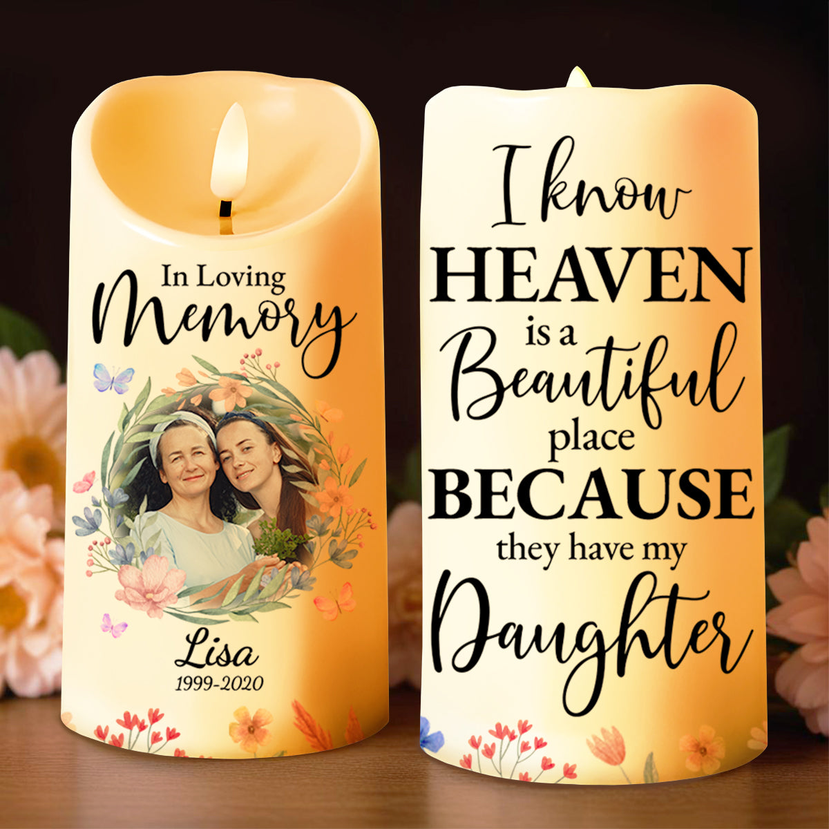 Heaven Is Beautiful Because They Have My Daughter Wreath Candle - Personalized Custom LED Candle - DAU094_LECA