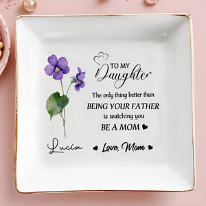 Heartfelt Message To Daughter From Mom With Flowers - Personalized Custom Jewelry Dish - DAU097_SCRD