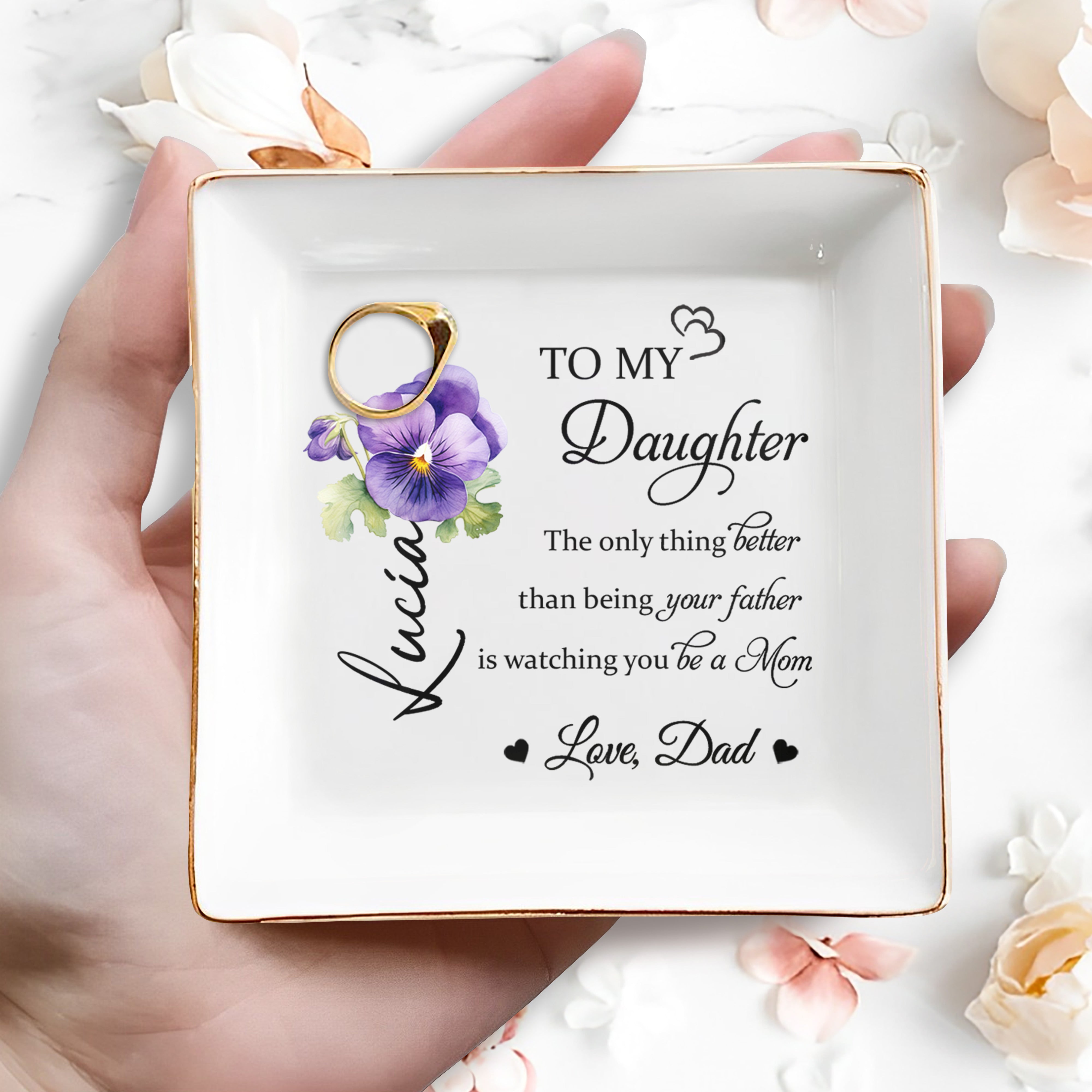 To My Daughter Love Dad Watching You Be A Mom - Personalized Custom Jewelry Dish, Square Ceramic Dish - DAU104_SCRD