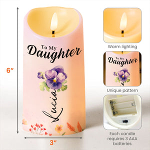 To My Daughter, Learn To Dance In The Rain, Forever And Always - Personalized Custom LED Candle - DAU105_LECA