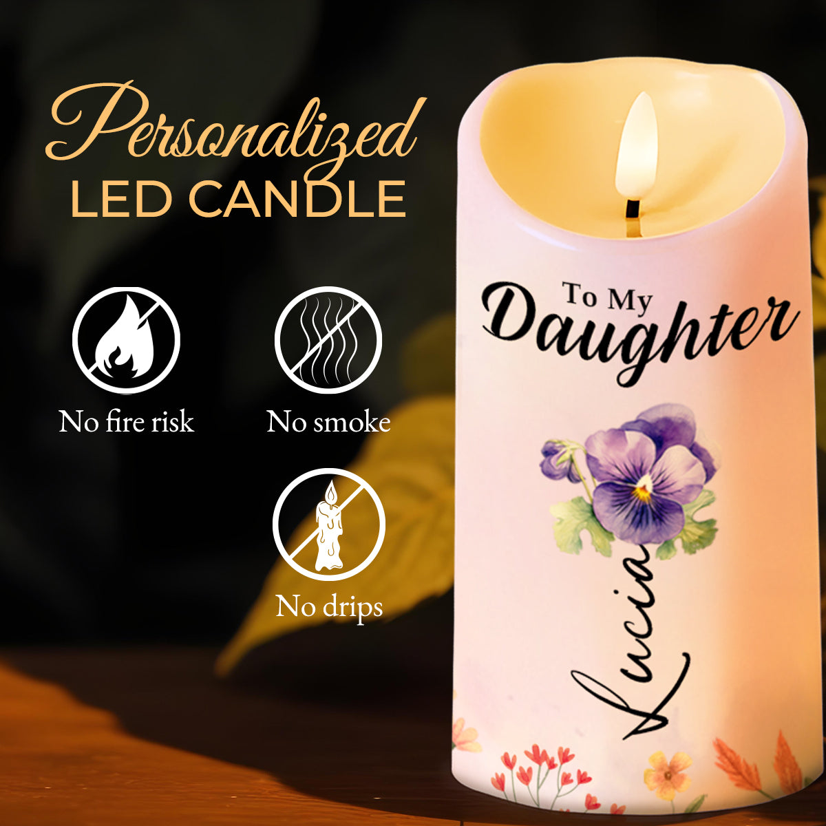 To My Daughter, Learn To Dance In The Rain, Forever And Always - Personalized Custom LED Candle - DAU105_LECA