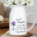 To My Daughter, The Only Thing Better Than Being Your Mother Is Watching You Be a Mum, Flowers - Personalized Ceramic Flower Vase