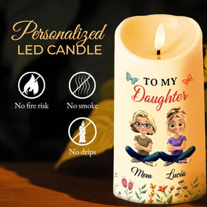 To My Daughter, Thank You For Being Such an Important Piece of My Life, Butterflies and Flowers - Personalized Custom LED Candle - DAU141_LECA