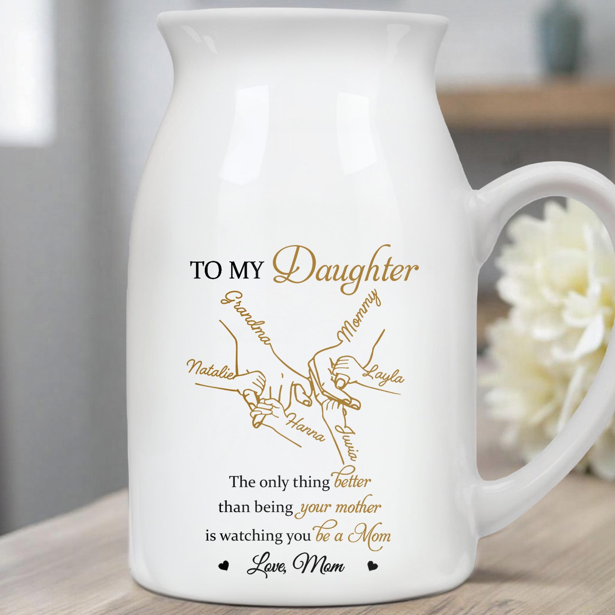 To My Daughter, The Only Thing Better Than Being Your Mother Is Watching You, Flowers and Family Tree - Personalized Ceramic Flower Vase