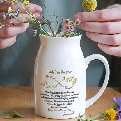 To My Dear Daughter Watching You Step Into Motherhood, Flowers - Personalized Ceramic Flower Vase