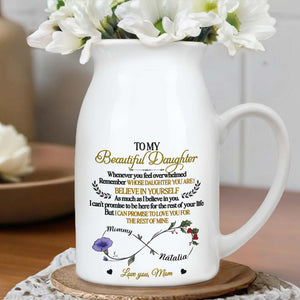 To My Beautiful Daughter, Whenever You Feel Overwhelmed, Flowers and Branches - Personalized Ceramic Flower Vase