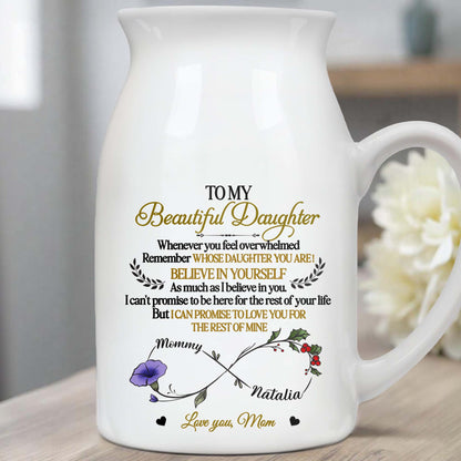 To My Beautiful Daughter, Whenever You Feel Overwhelmed, Flowers and Branches - Personalized Ceramic Flower Vase