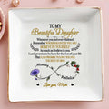 To My Beautiful Daughter, Remember Whose Daughter You Are, Flowers And Heart - Personalized Custom Jewelry Dish, Square Ceramic Dish - DAU149_SCRD