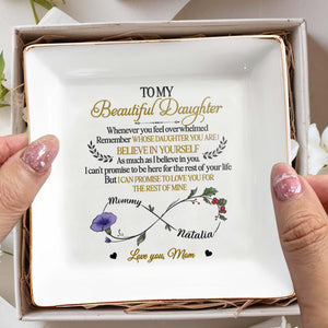 To My Beautiful Daughter, Remember Whose Daughter You Are, Flowers And Heart - Personalized Custom Jewelry Dish, Square Ceramic Dish - DAU149_SCRD