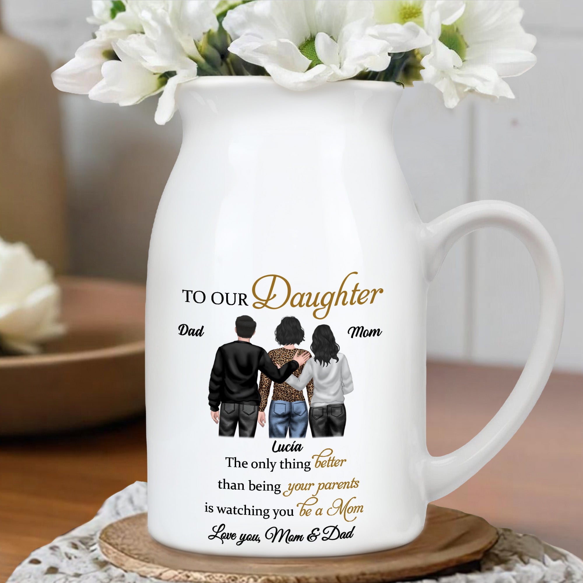 To Our Daughter, The Only Thing Better Than Being Your Parents, Family Figure - Personalized Ceramic Flower Vase