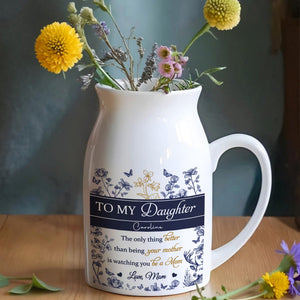 To My Daughter, The Only Thing Better Than Being Your Mother is Watching You Be A Mom, Flowers and Butterflies - Personalized Ceramic Flower Vase