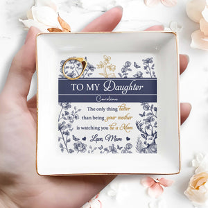 To My Daughter Caroline, The Only Thing Better Than Being Your Mother, Flowers, Deer - Personalized Custom Jewelry Dish, Square Ceramic Dish - DAU156_SCRD