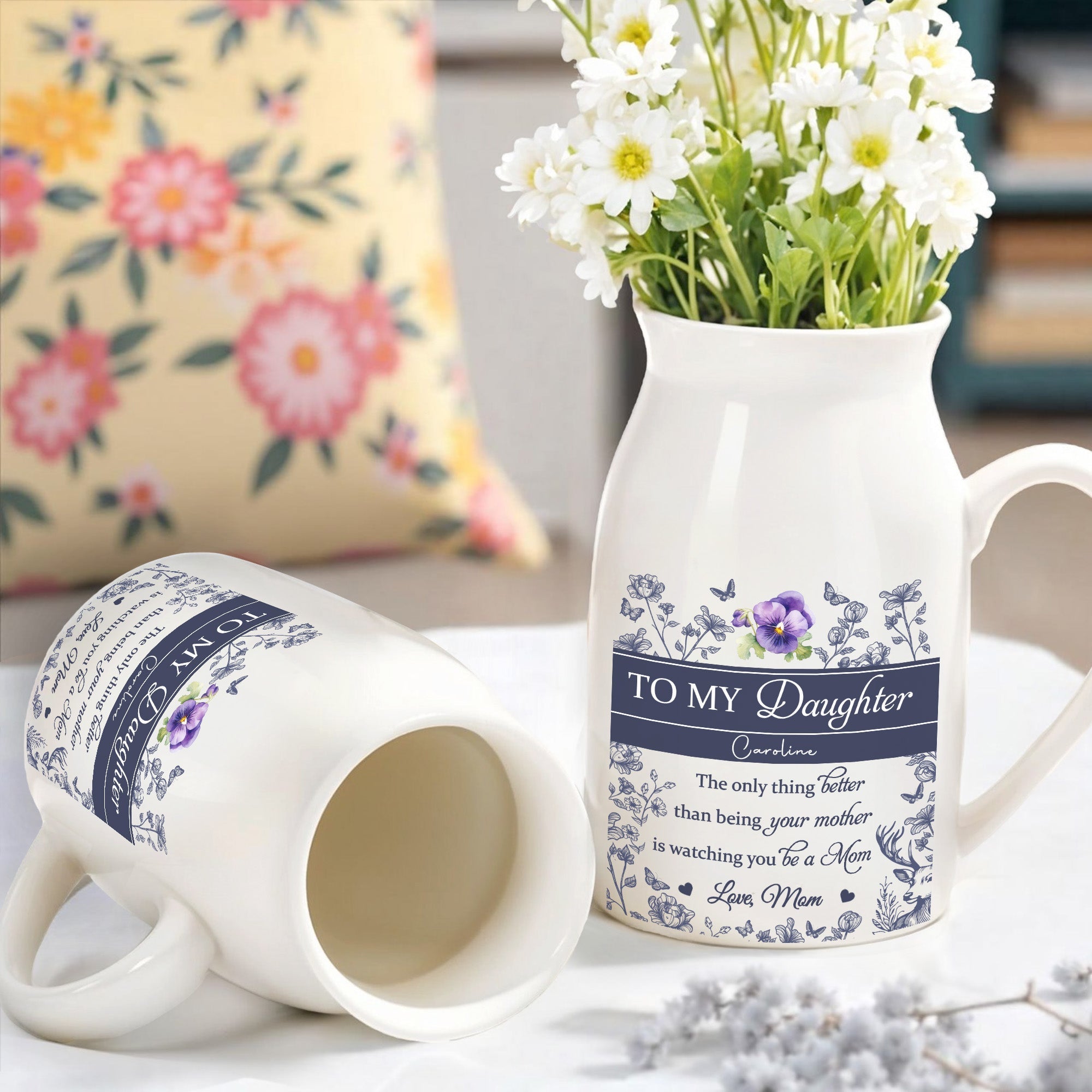 To My Daughter Caroline, The Only Thing Better Than Being Your Mother, Flowers - Personalized Ceramic Flower Vase