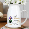 To My Daughter, The Only Thing Better Than Being Your Mother, Flower - Personalized Ceramic Flower Vase