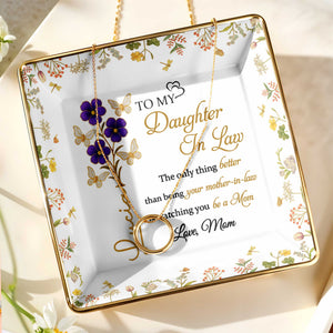 Watching You Be A Mom, Flowers And Butterflies Dish - Personalized Custom Jewelry Dish, Ceramic Dish, Square Shape - DAU181_SCRF