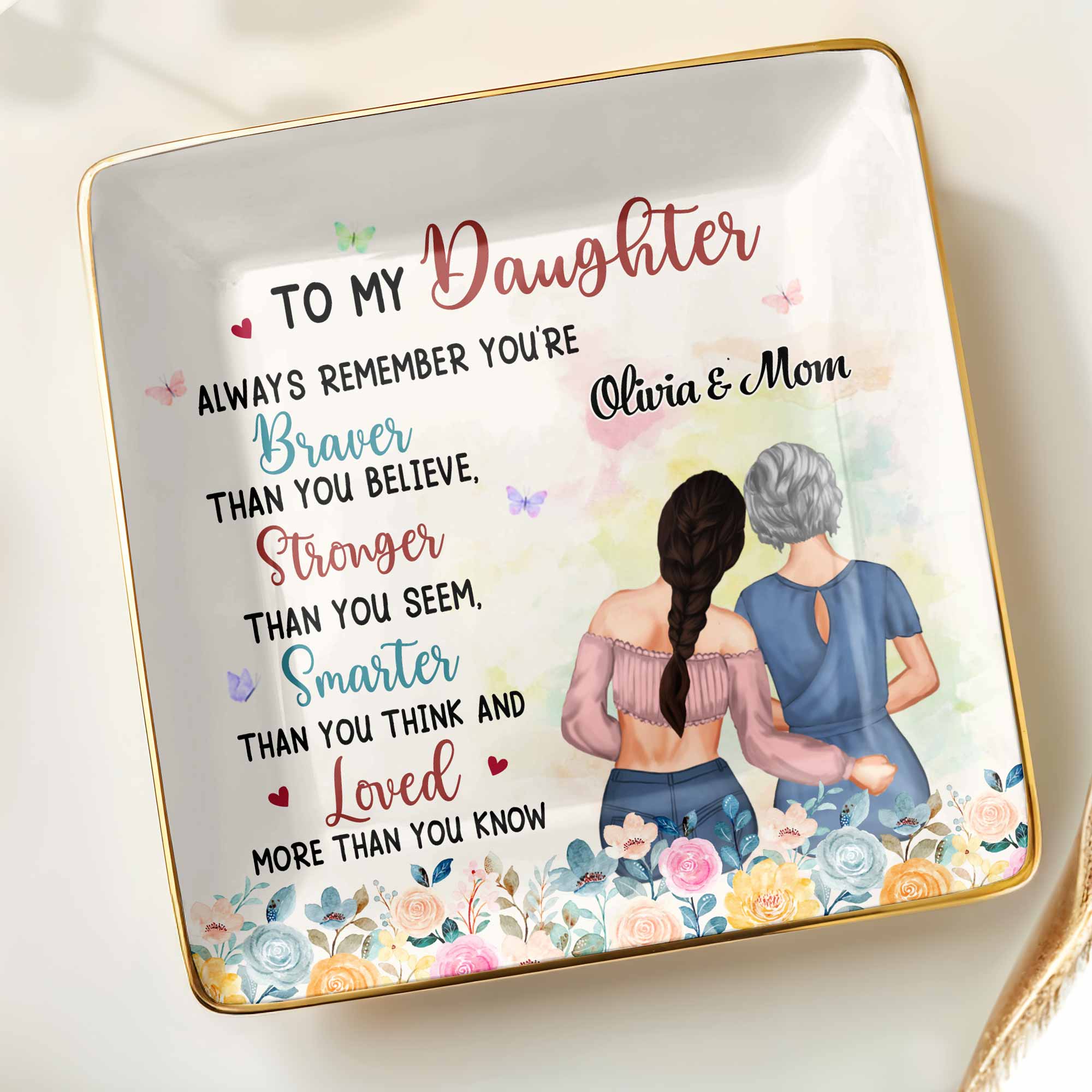 Always Remember You're Braver, Stronger, Smarter - Personalized Custom Jewelry Dish, Ceramic Dish, Square Shape - DAU189_SCRF