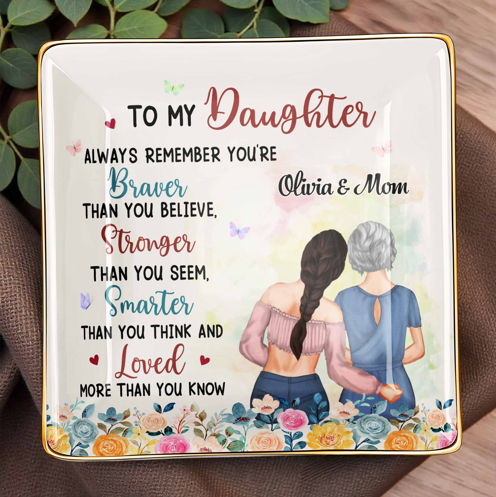Always Remember You're Braver, Stronger, Smarter - Personalized Custom Jewelry Dish, Ceramic Dish, Square Shape - DAU189_SCRF