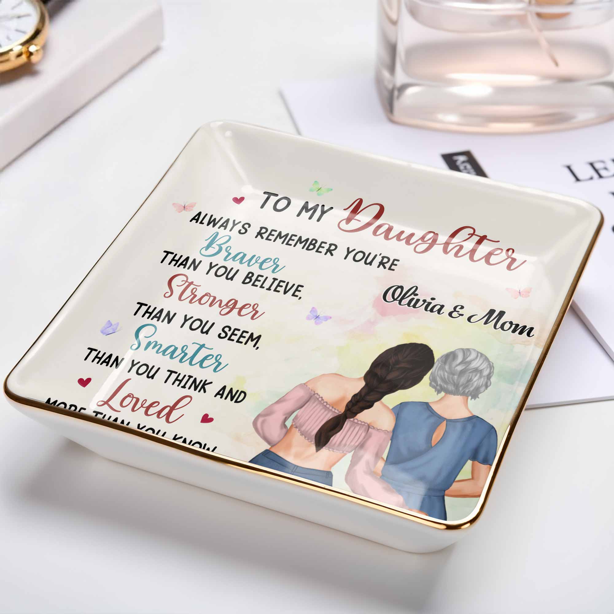 Always Remember You're Braver, Stronger, Smarter - Personalized Custom Jewelry Dish, Ceramic Dish, Square Shape - DAU189_SCRF