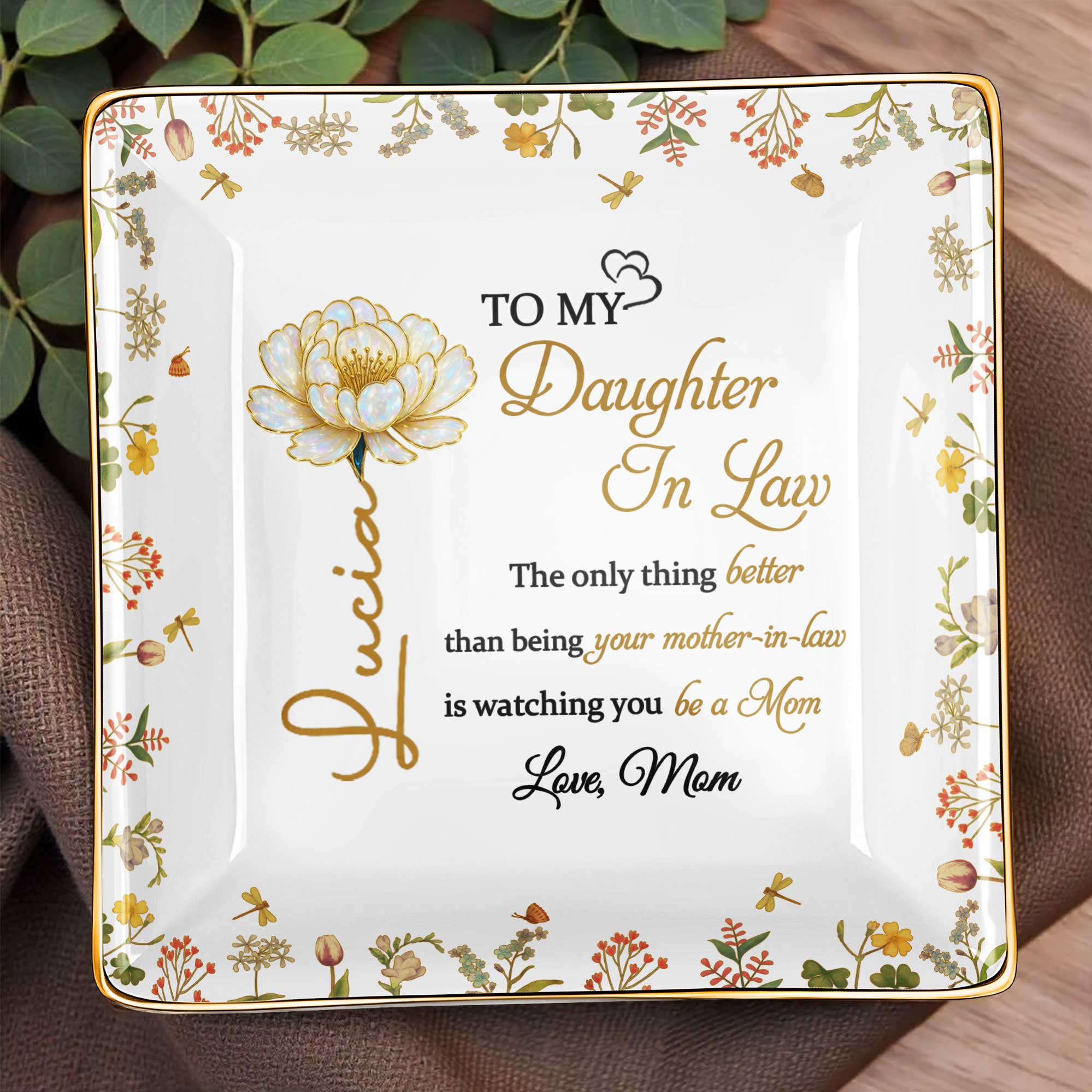 The Only Thing Better Than Being Your Mother-In-Law Is Watching You - Personalized Custom Jewelry Dish, Ceramic Dish, Square Shape - DAU193_SCRF