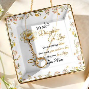 The Only Thing Better Than Being Your Mother-In-Law Is Watching You - Personalized Custom Jewelry Dish, Ceramic Dish, Square Shape - DAU193_SCRF