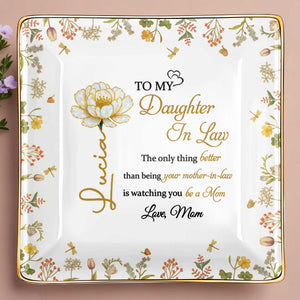 The Only Thing Better Than Being Your Mother-In-Law Is Watching You - Personalized Custom Jewelry Dish, Ceramic Dish, Square Shape - DAU193_SCRF