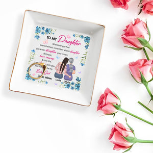 To My Daughter, Always Be My Baby Girl, Flowers And Butterflies - Personalized Custom Jewelry Dish, Square Ceramic Dish - DAU194_SCRD
