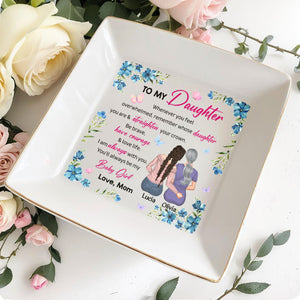 To My Daughter, Always Be My Baby Girl, Flowers And Butterflies - Personalized Custom Jewelry Dish, Square Ceramic Dish - DAU194_SCRD