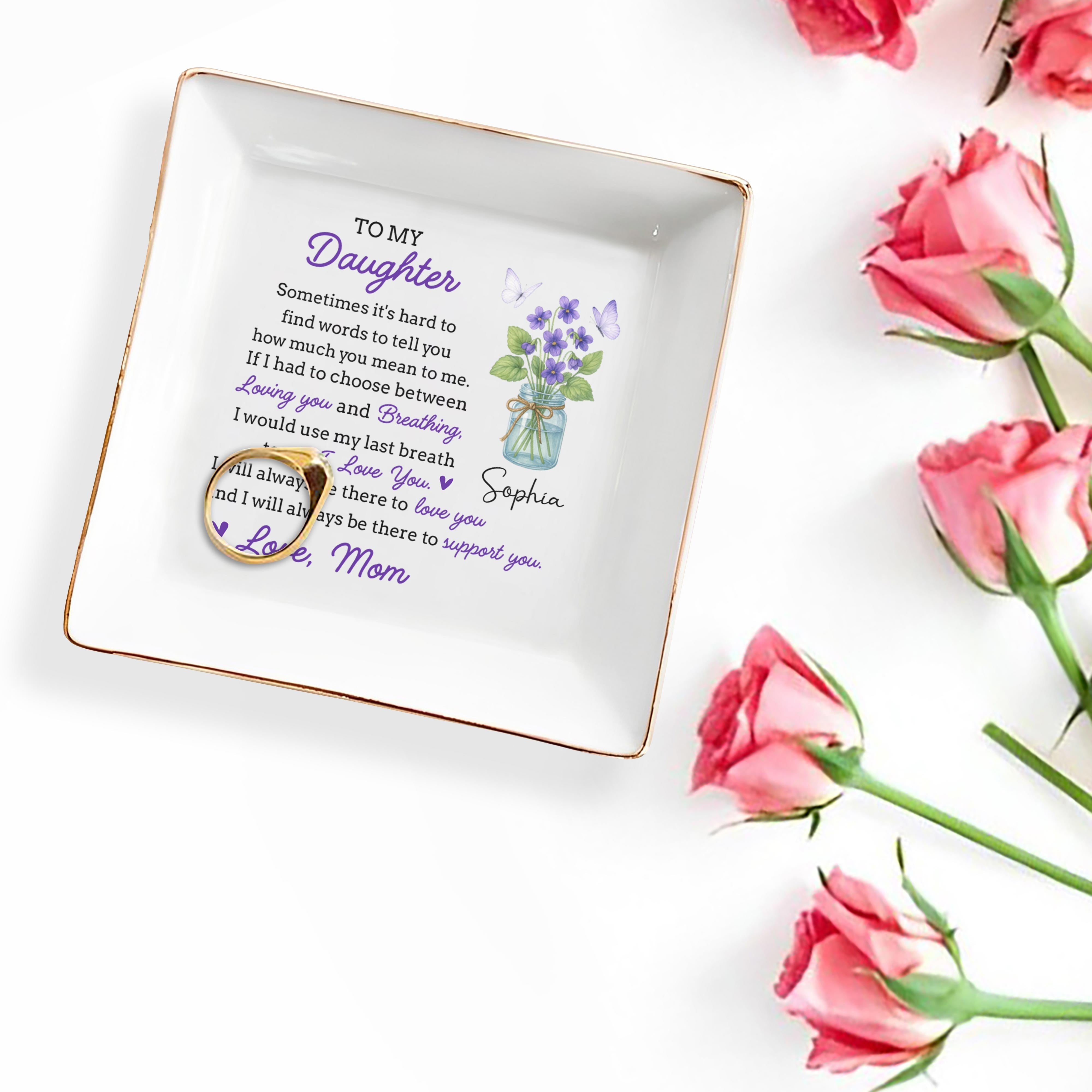 To My Daughter, Flowers And Butterfly In Mason Jar - Personalized Custom Jewelry Dish, Square Ceramic Dish - DAU201_SCRD