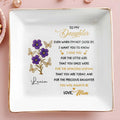To My Daughter, Love and Affection With Flowers and Butterflies - Personalized Custom Jewelry Dish, Square Ceramic Dish - DAU208_SCRD