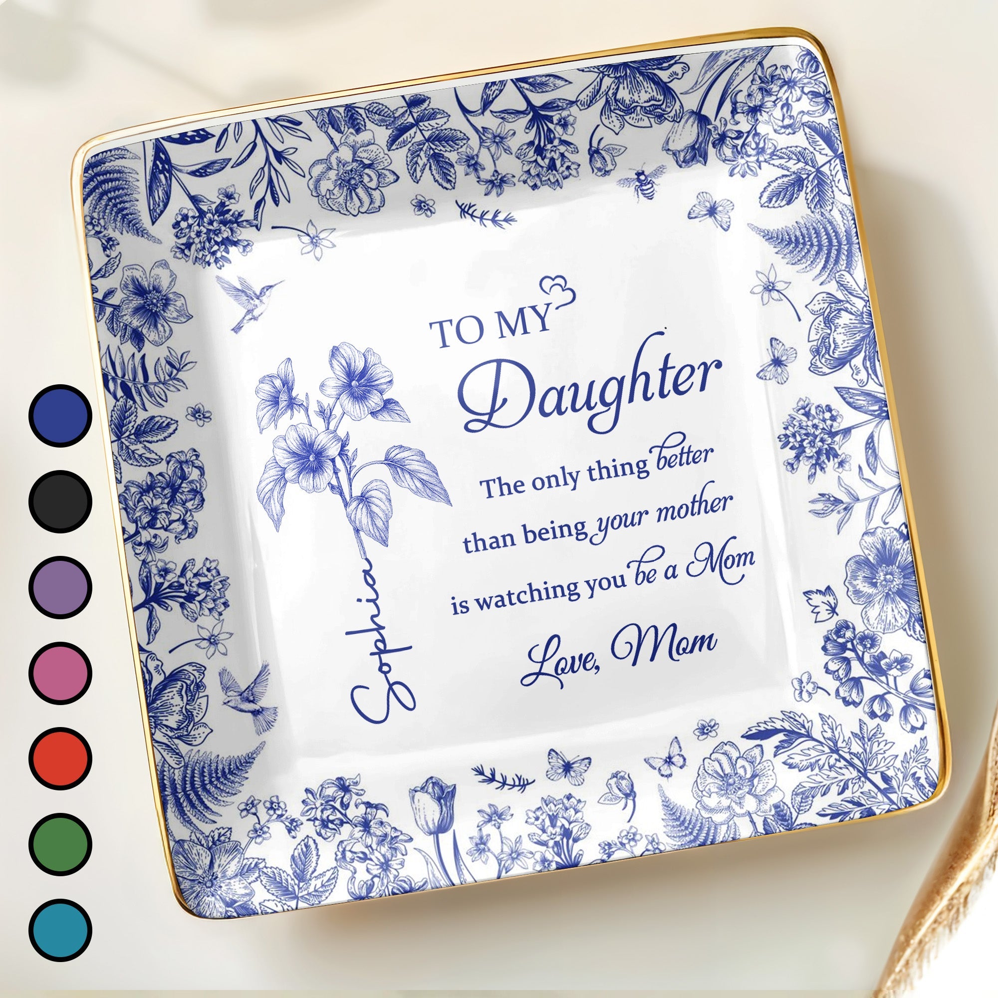 To My Daughter, Floral Design Ceramic Dish - Personalized Custom Jewelry Dish, Ceramic Dish, Square Shape - DAU213_SCRF