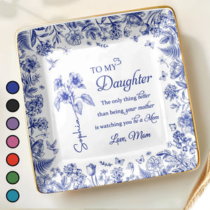 To My Daughter, Floral Design Ceramic Dish - Personalized Custom Jewelry Dish, Ceramic Dish, Square Shape - DAU213_SCRF