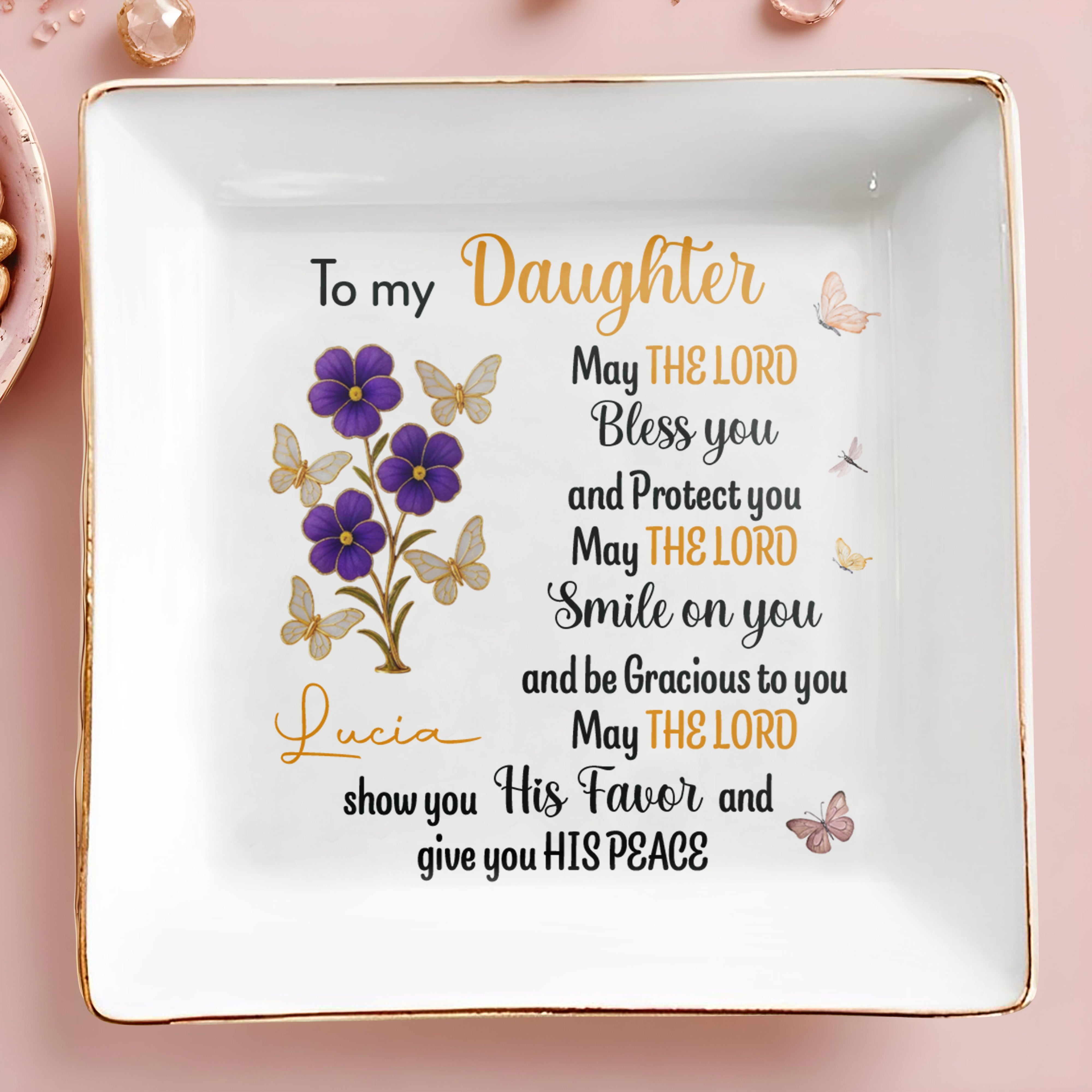 To My Daughter, Blessings And Peace, Flowers And Butterflies - Personalized Custom Jewelry Dish, Square Ceramic Dish - DAU215_SCRD
