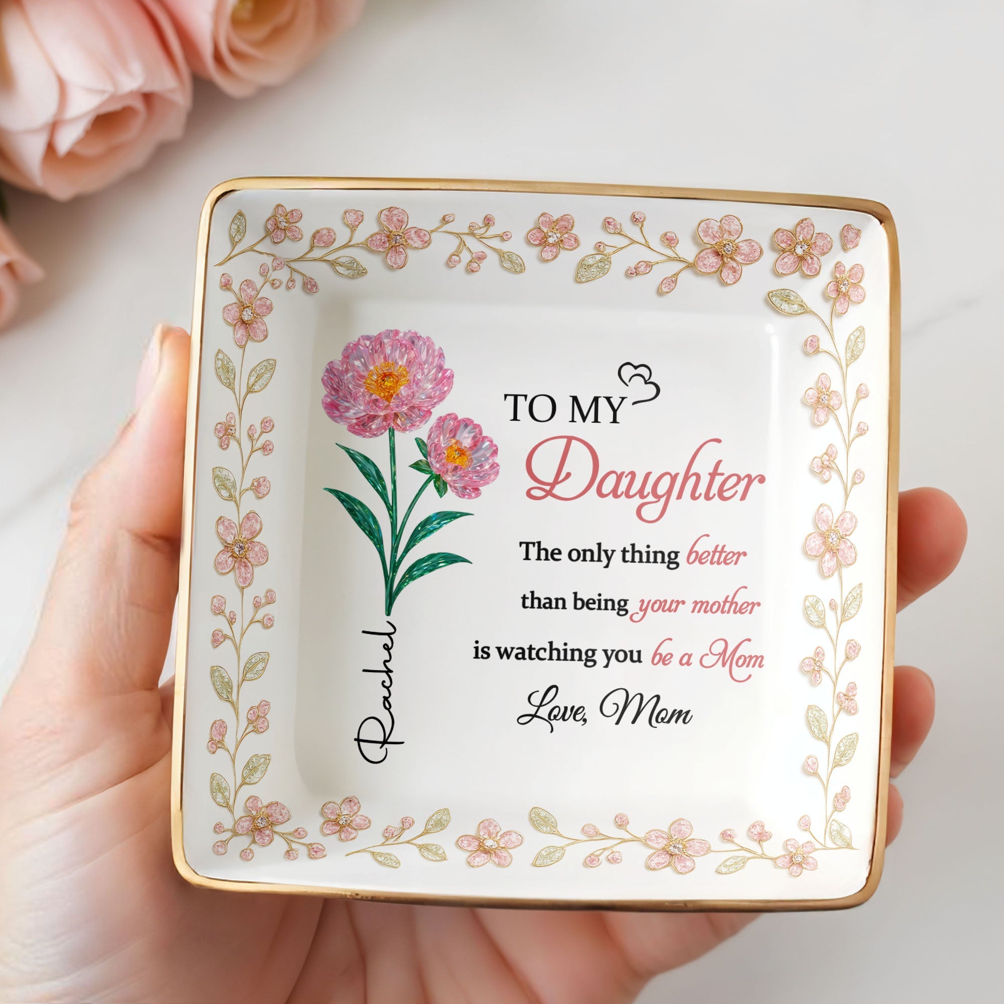 To My Daughter, Love From Mom, Beautiful Floral Design - Personalized Custom Jewelry Dish, Ceramic Dish, Square Shape - DAU217_SCRF