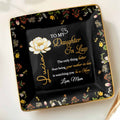 To My Daughter In Law, Love From Mom, Floral Design - Personalized Custom Jewelry Dish, Ceramic Dish, Square Shape - DAU223_SCRF