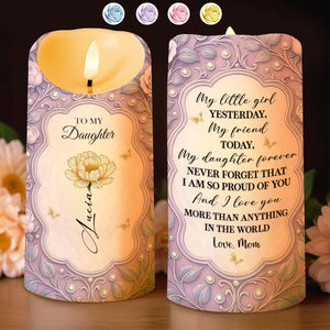 To My Daughter, Proud Of You, Flowers And Butterfly Design - Personalized Custom LED Candle - DAU249_LECA