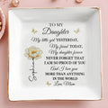 To My Daughter My Little Girl Flower And Butterflies - Personalized Custom Jewelry Dish, Square Ceramic Dish - DAU249_SCRD