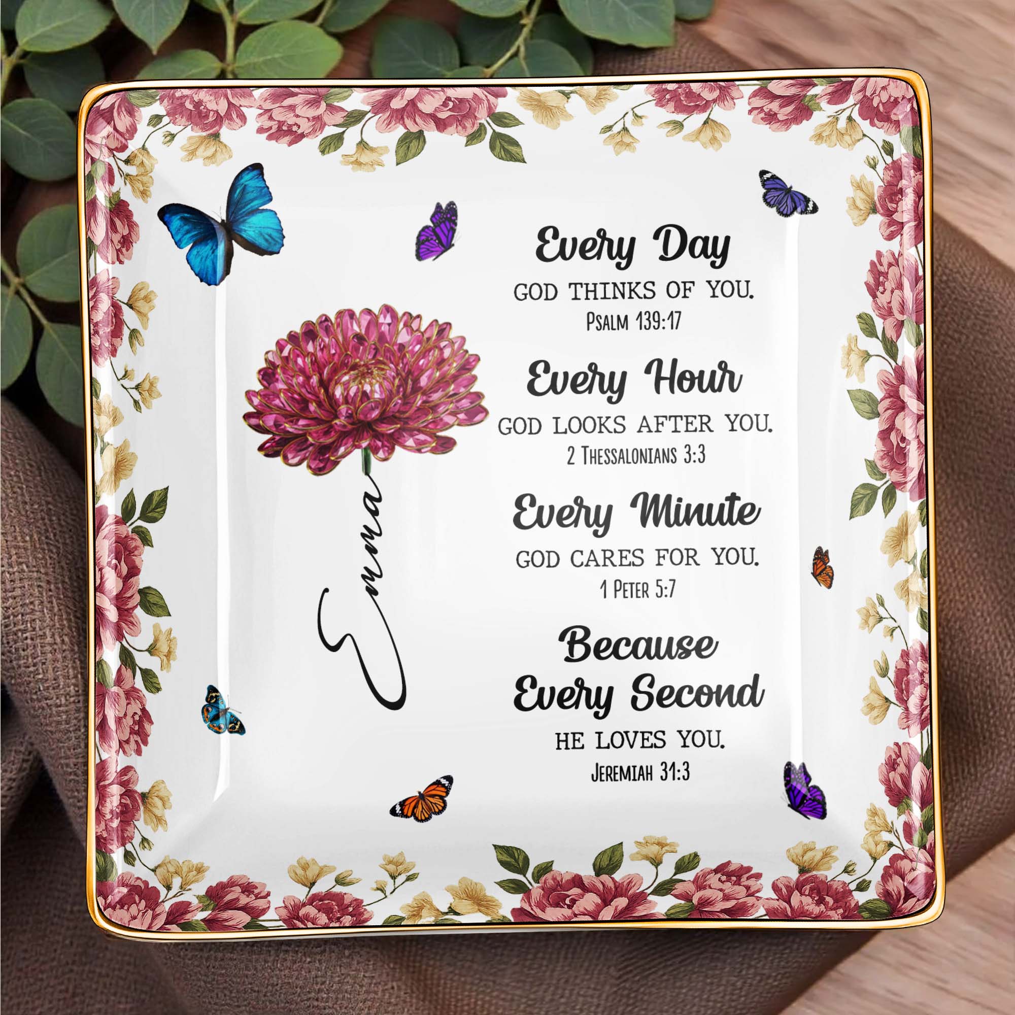 Every Day God Thinks Of You With Flowers And Butterflies - Personalized Custom Jewelry Dish, Ceramic Dish, Square Shape - DAU253_SCRF
