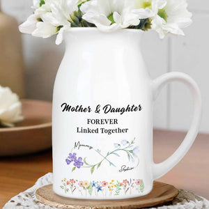 Mother & Daughter Forever Linked Together With Flowers - Personalized Ceramic Flower Vase